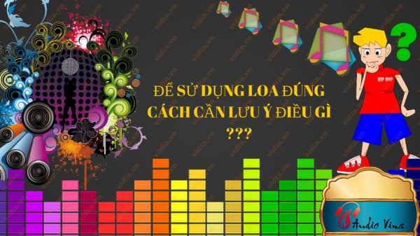 Cách Sử Dụng Loa karaoke Đúng Cách