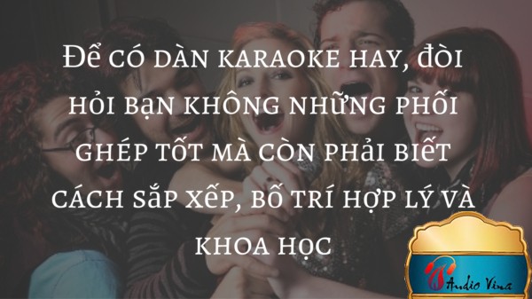 Làm Sao Để Lắp Loa Karaoke Hay